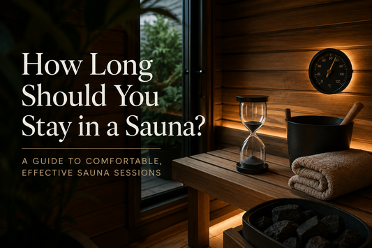 How Long Should You Stay in a Sauna?